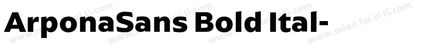 ArponaSans Bold Ital字体转换
